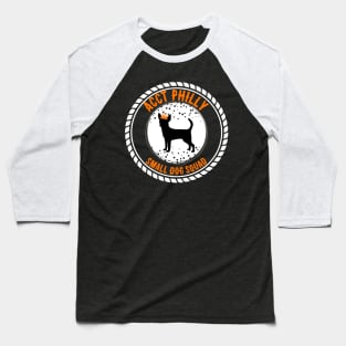 ACCT Philly Small dog squad Baseball T-Shirt